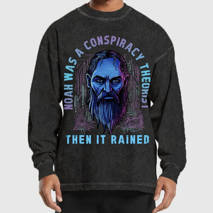Noah was a conspiracy theorist Washed Long Sleeve Tee