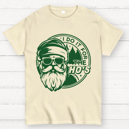 I Do It For The Ho's Geek T-Shirt