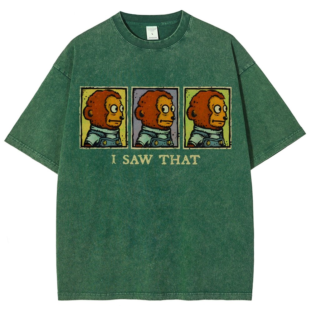 I Saw That Vintage Distressed T-shirt