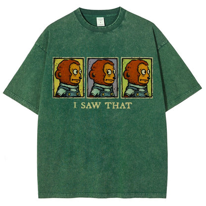 I Saw That Vintage Distressed T-shirt