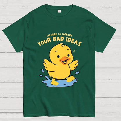 Support Your Bad Ideas Geek T-Shirt