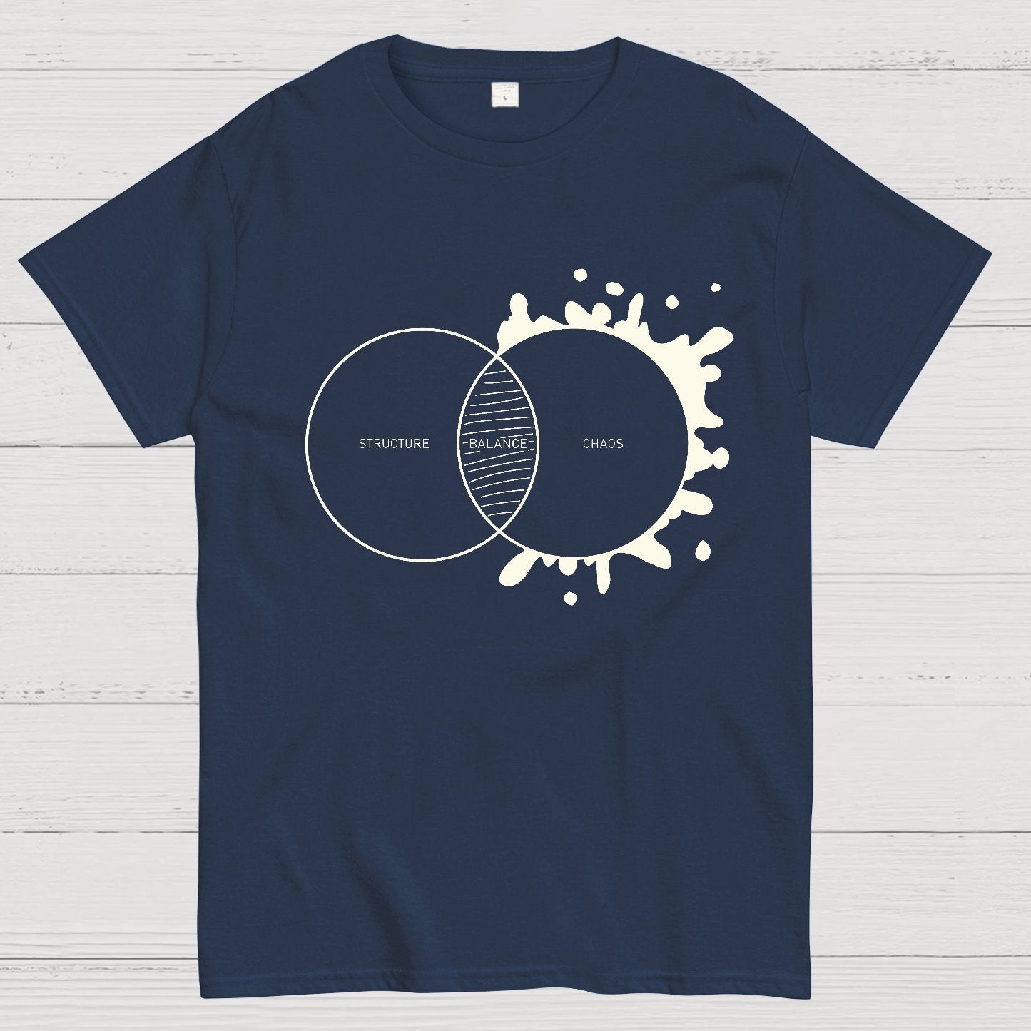 Balance Between Structure and Chaos Geeky T-Shirt