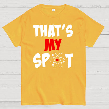 That's My Spot Geek T-Shirt