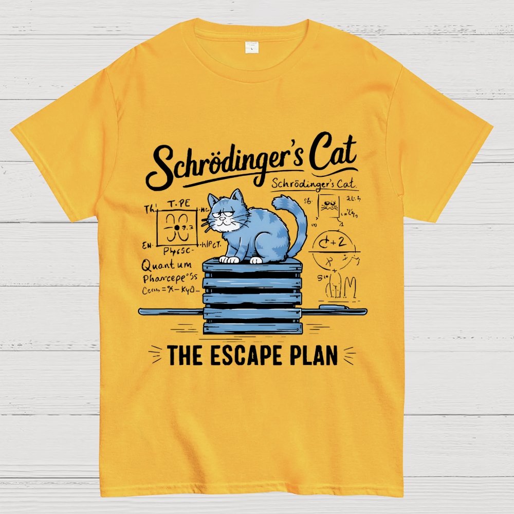 Schrödinger's Cat Of The Escape Plan Science Unisex Geek T-Shirt
