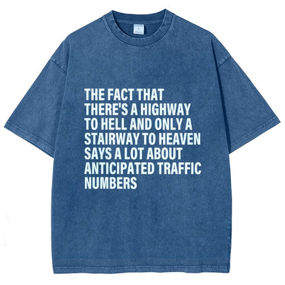 Funny Quote There's Highway To Hell And Stairway To Heaven Vintage Distressed T-shirt