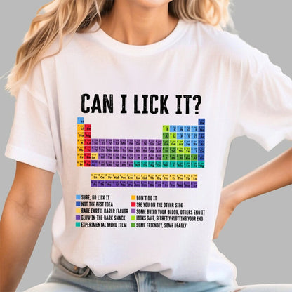 Can I Lick It Chemistry Teacher Science Day Geek T-Shirt