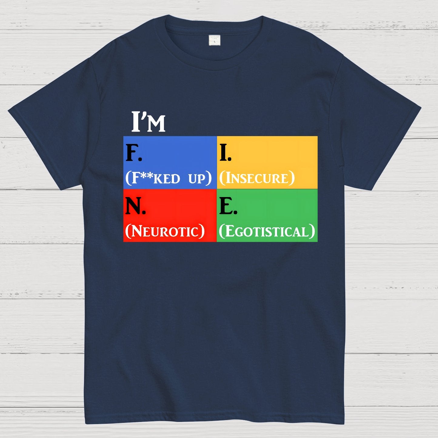 Simple Moodlings I'm F.I.N.E Geek T-Shirt