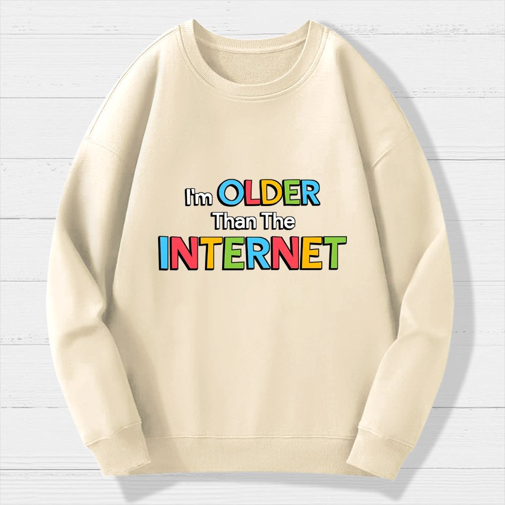Older than the Internet Geek Cotton Sweatshirt