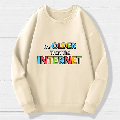 Older than the Internet Geek Cotton Sweatshirt