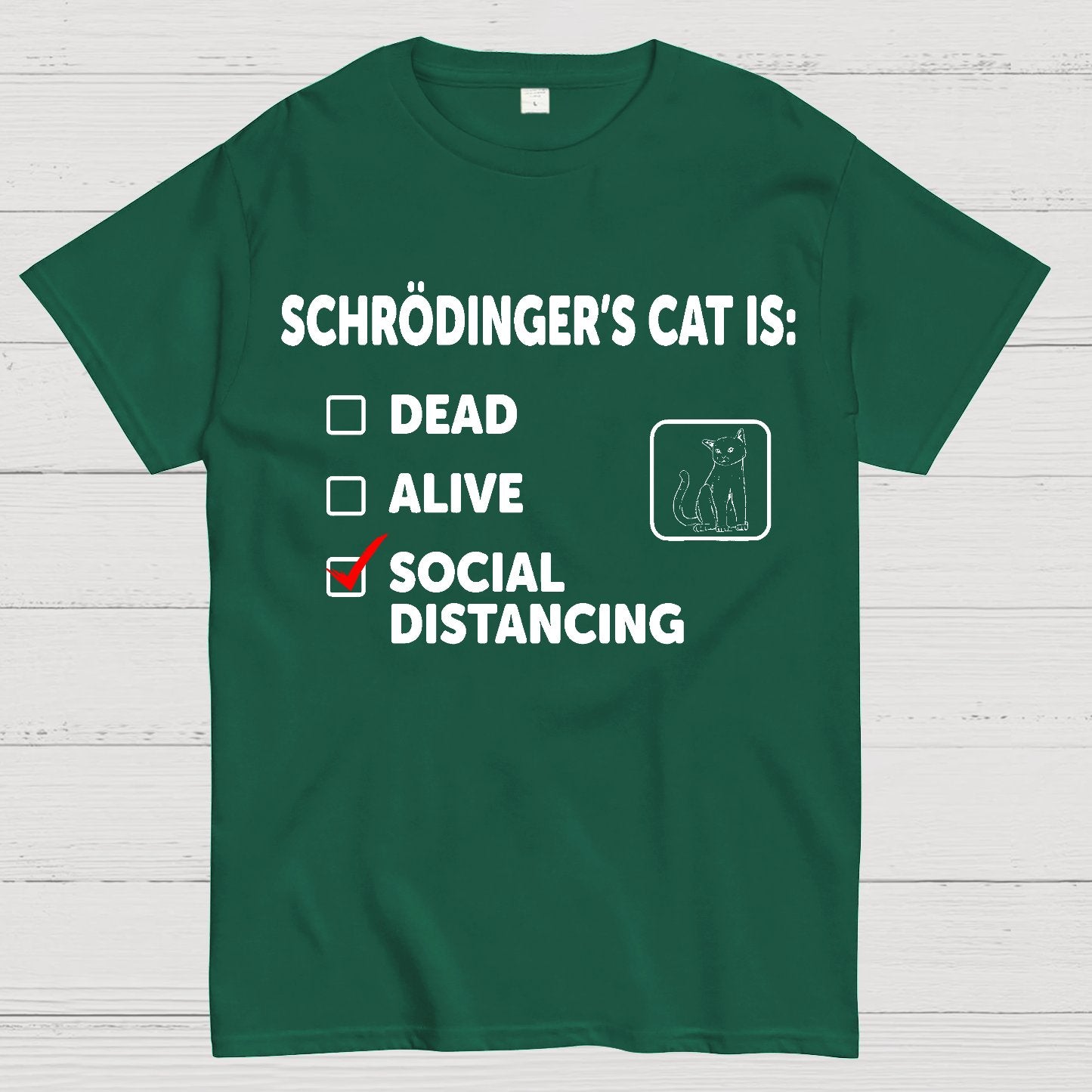 Schrodinger's Social Distancing Geek T-Shirt
