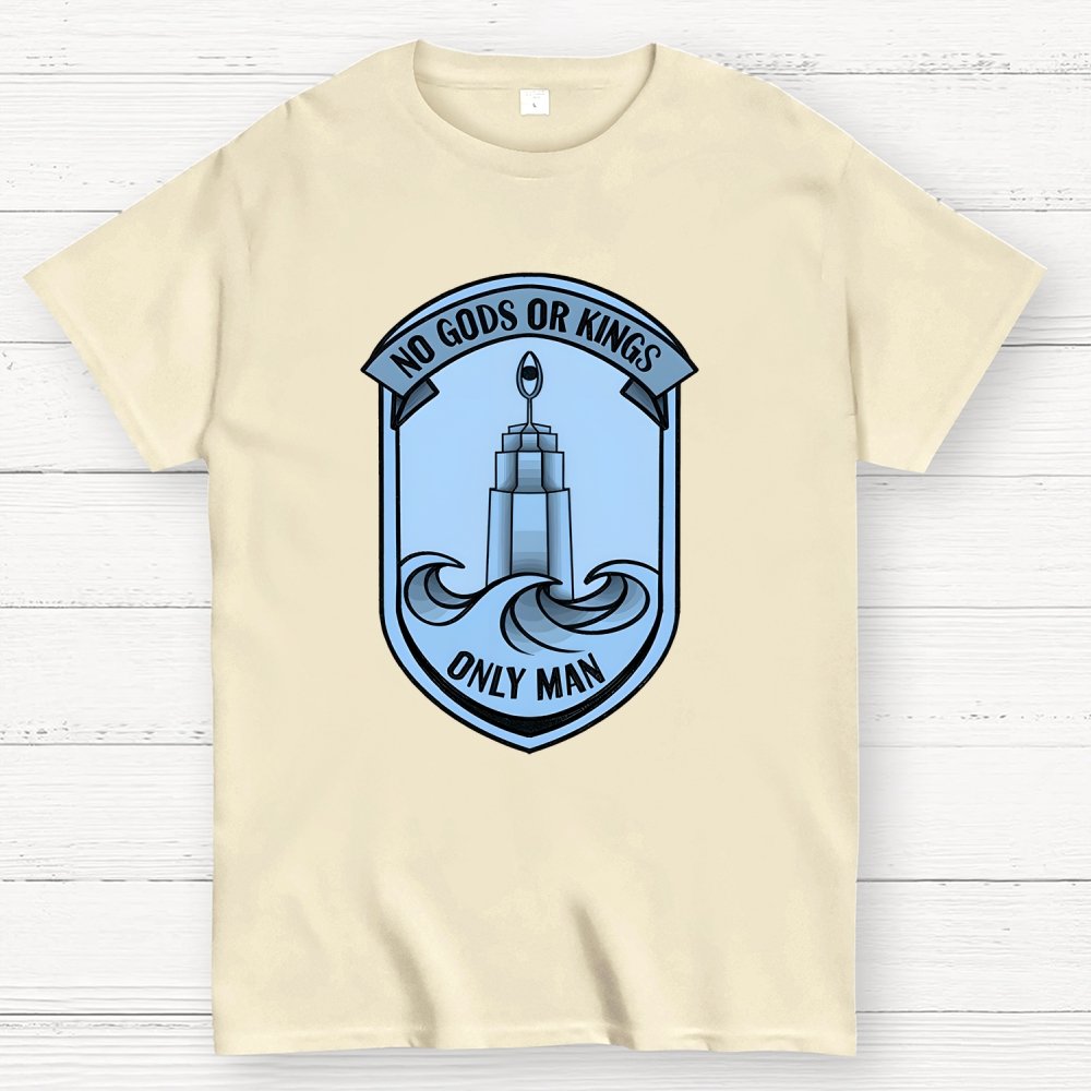 No Gods Or Kings Only Man Geek T-Shirt