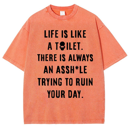 Life is like a toilet Vintage Distressed T-shirt