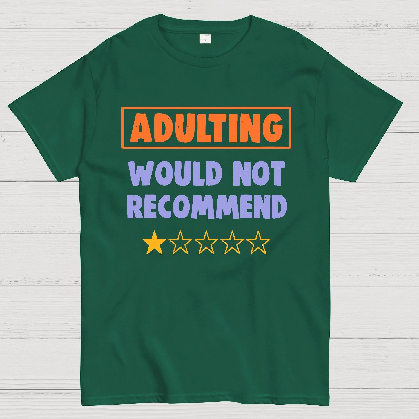Adulting Would Not Recommend Geeky T-Shirt