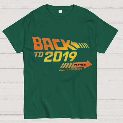 Back To 2019 Please T-Shirt