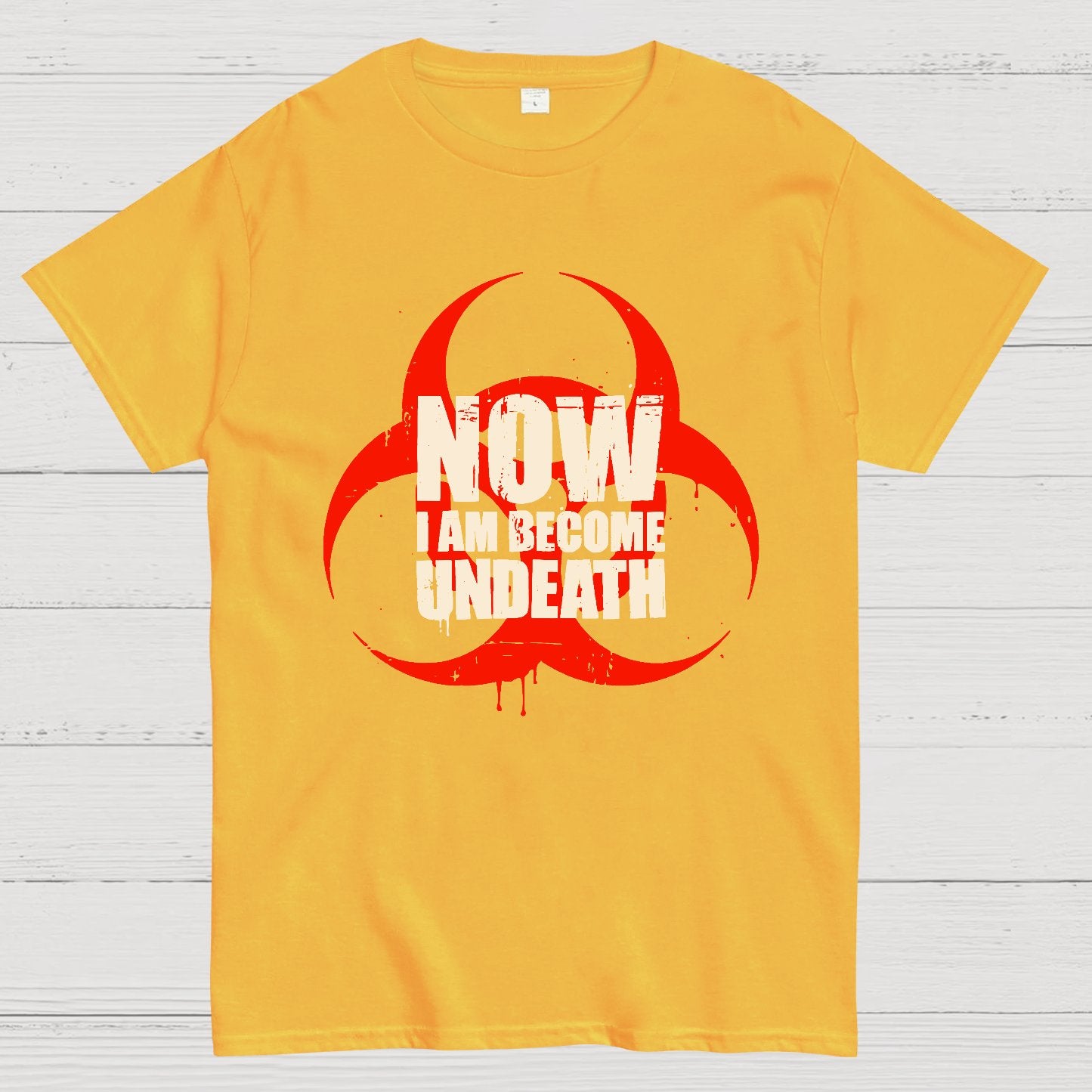 Now I am become Undeath Geek T-Shirt