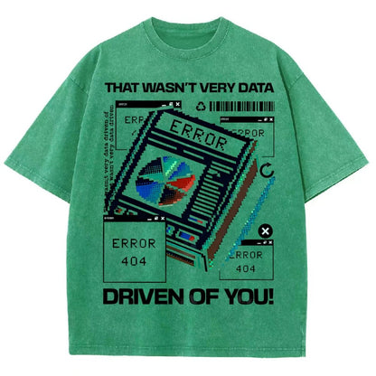 That Wasn't Very Logic Based Of You Funny Vintage Distressed T-shirt