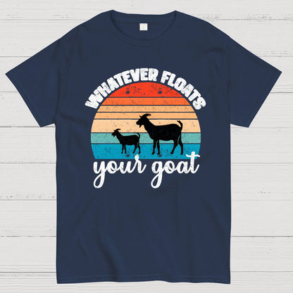 Whatever Floats Your Goat Geek T-Shirt