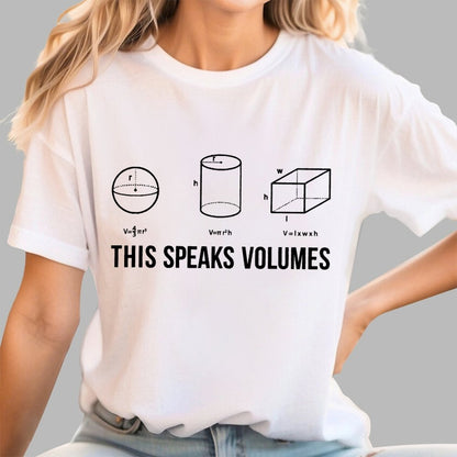 This Speaks Volumes Geometry Geek T-Shirt