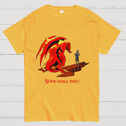None Shall Pass Geek T-Shirt