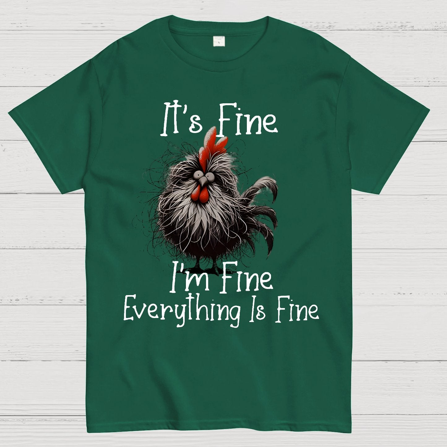 It's Fine，Funny Chick Geek T-Shirt