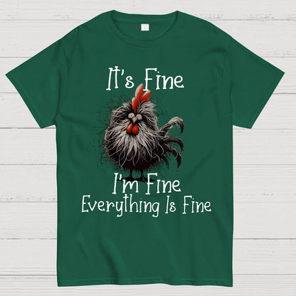 It's Fine，Funny Chick Geek T-Shirt