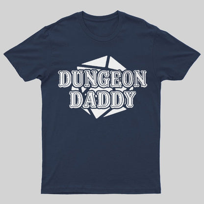 Dungeon Daddy Game Geeky T-Shirt