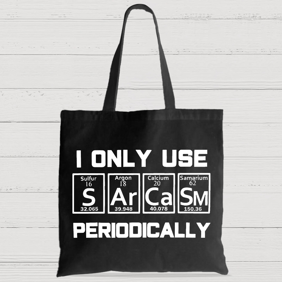 Sarcasm Periodic Table Element Weird Science Casual Classic Canvas Bag