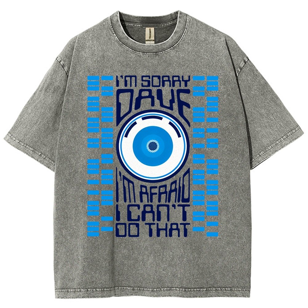 I'm Sorry Dave Vintage Distressed T-shirt