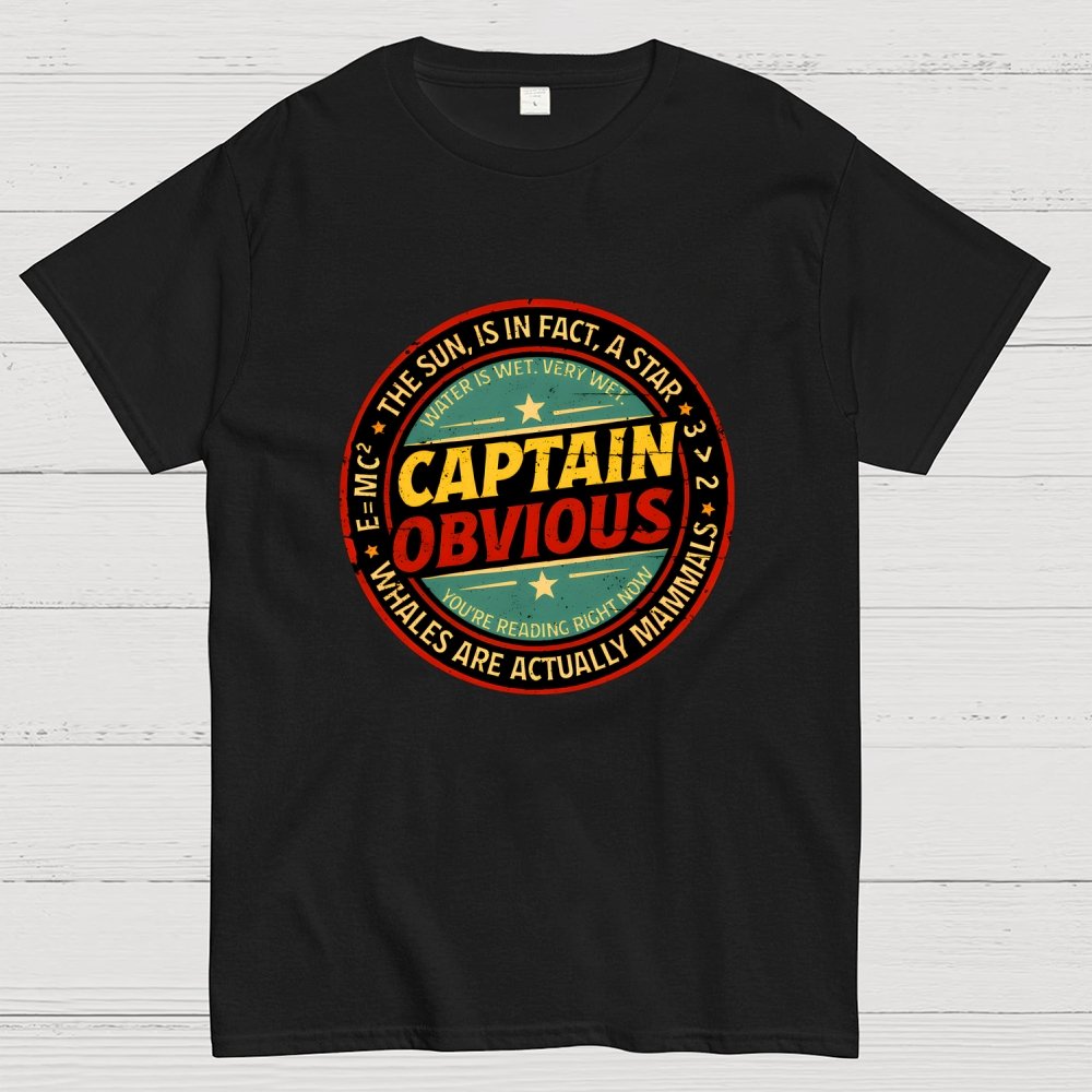 Captain Obvious Geek T-Shirt