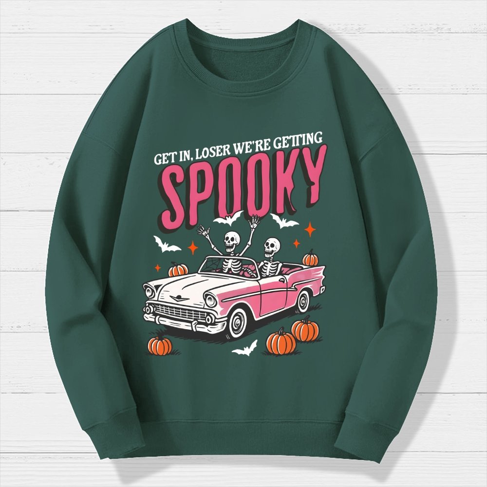 Get In Loser We're Getting Spooky Halloween Geek Cotton Sweatshirt