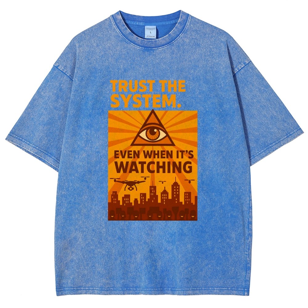 Trust The System - Dystopian Surveillance Vintage Distressed T-shirt