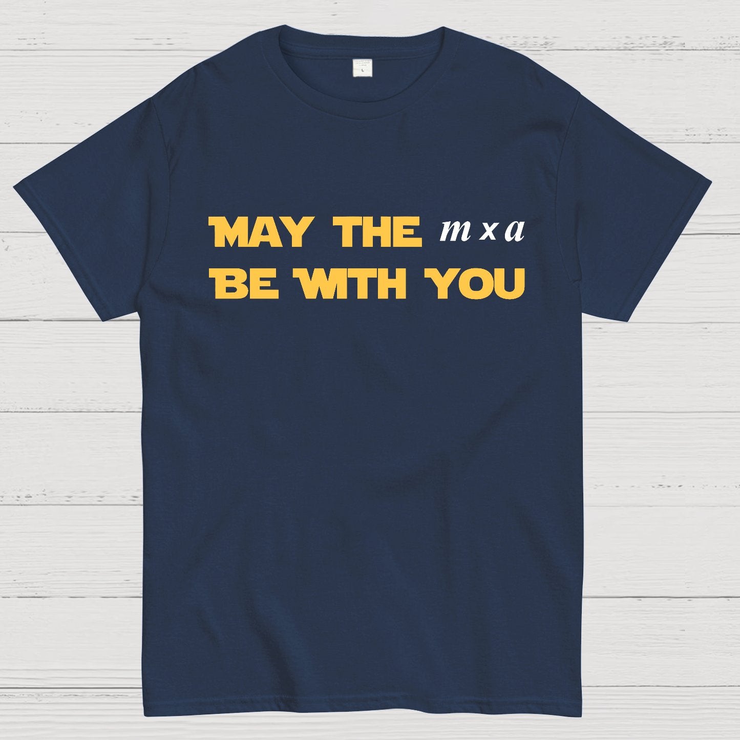 May the m x a be with you Geek T-Shirt