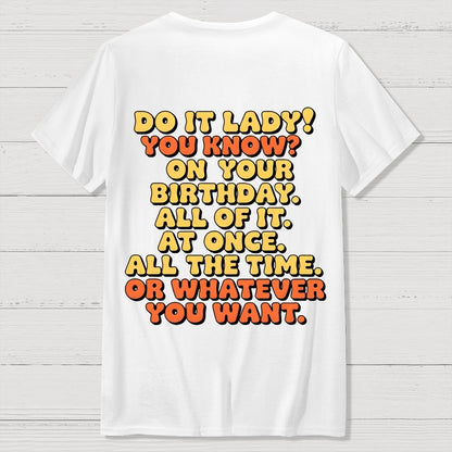 Do It Lady Front And Back Printing Geek T-Shirt
