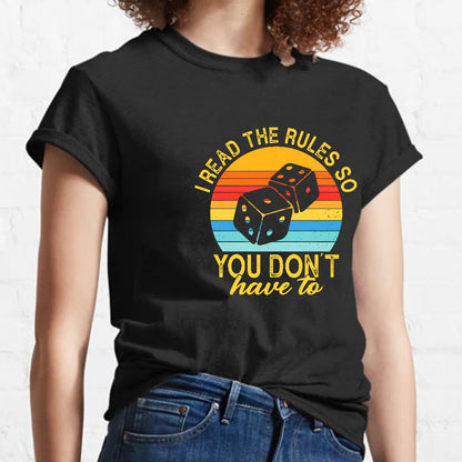 Funny I Read The Rules So You Don't Have to Board Game Geeky T-Shirt
