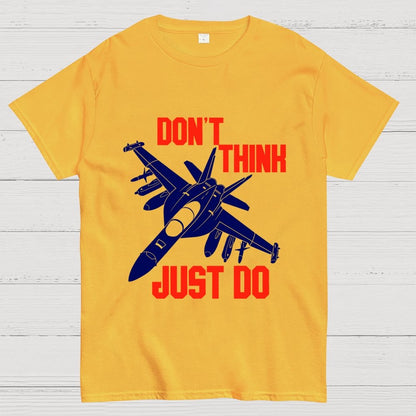 Don't Think Just Do Geek T-Shirt