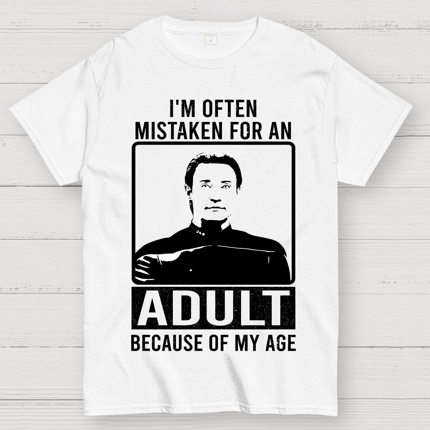 I'm Often Mistaken For An Adult Geek T-Shirt