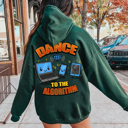 Dance To The Algorithm Funny Printed Back Unisex Cotton Hoodie
