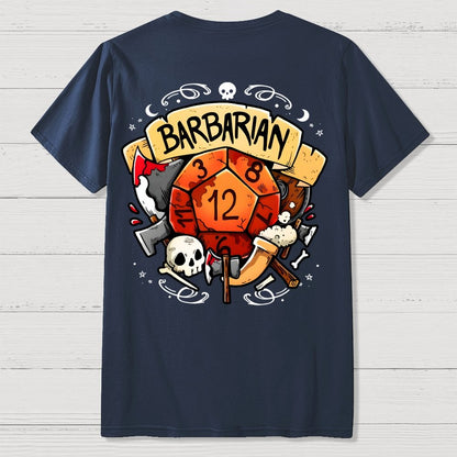 Barbarian Dice Game Front And Back Printing Geek T-Shirt