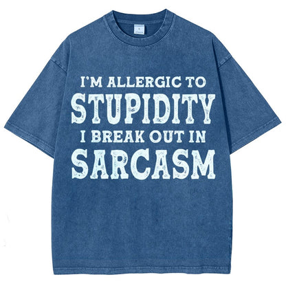 I'm Allergic To Stupidity I Break Out In Sarcasm Vintage Distressed T-shirt
