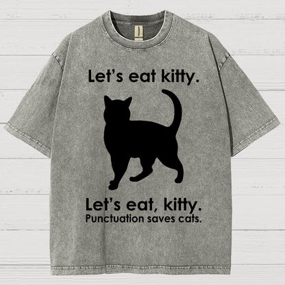 Let's Eat Kitty! Punctuation Saves Lives. Vintage Distressed T-shirt