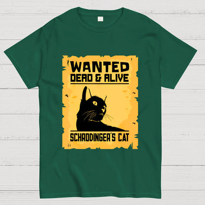 Schrödinger's Cat Is Dead or Alive Geeky T-Shirt