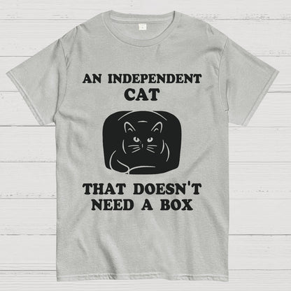A Independent Cat That Doesn't Need Box Geeky T-Shirt