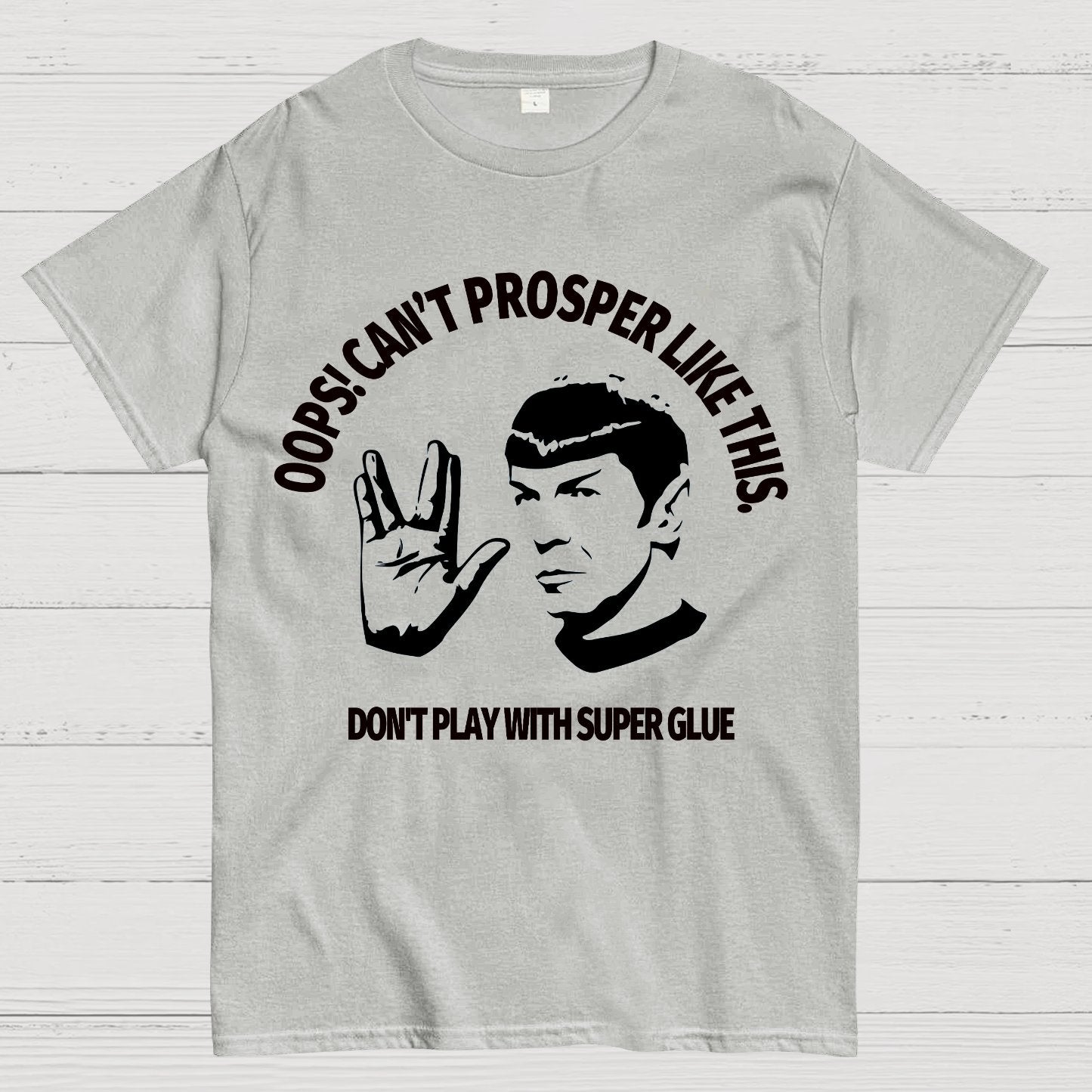 Oops! Can’t Prosper Like This. Funny Geek T-Shirt