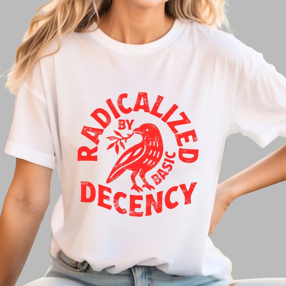 Radicalized By Basic Decency Geek T-Shirt