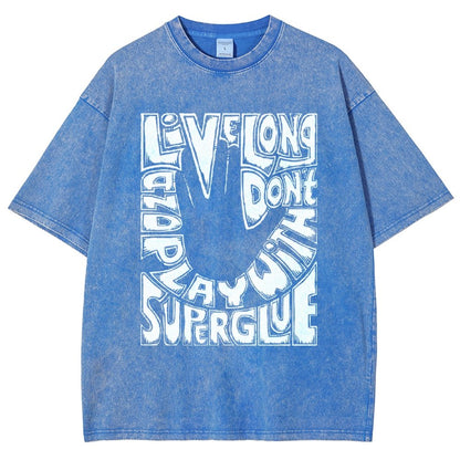 Don't Play With Superglue Vintage Distressed T-shirt