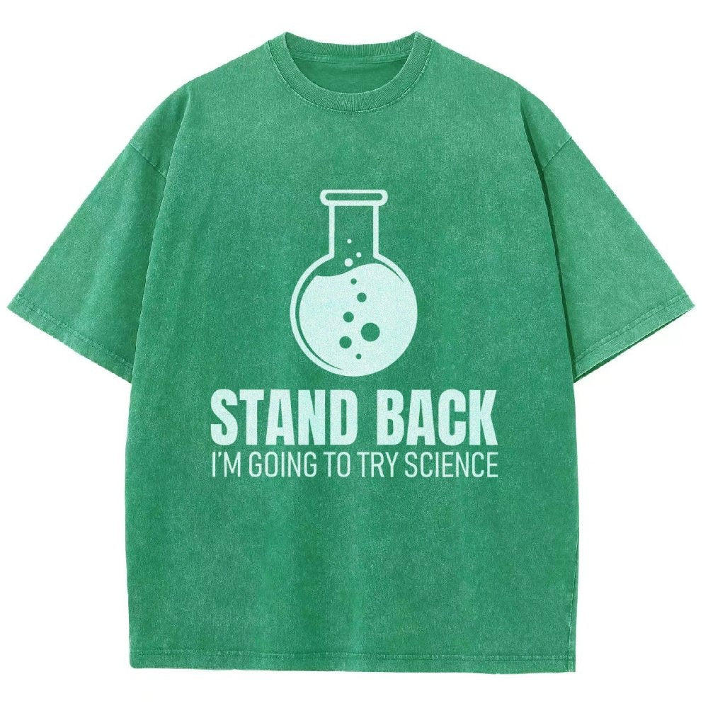 Stand Back I'm Going To Try Science Vintage Distressed T-shirt