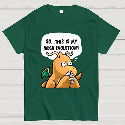 This is my Mega Evolution Unisex Geek T-Shirt