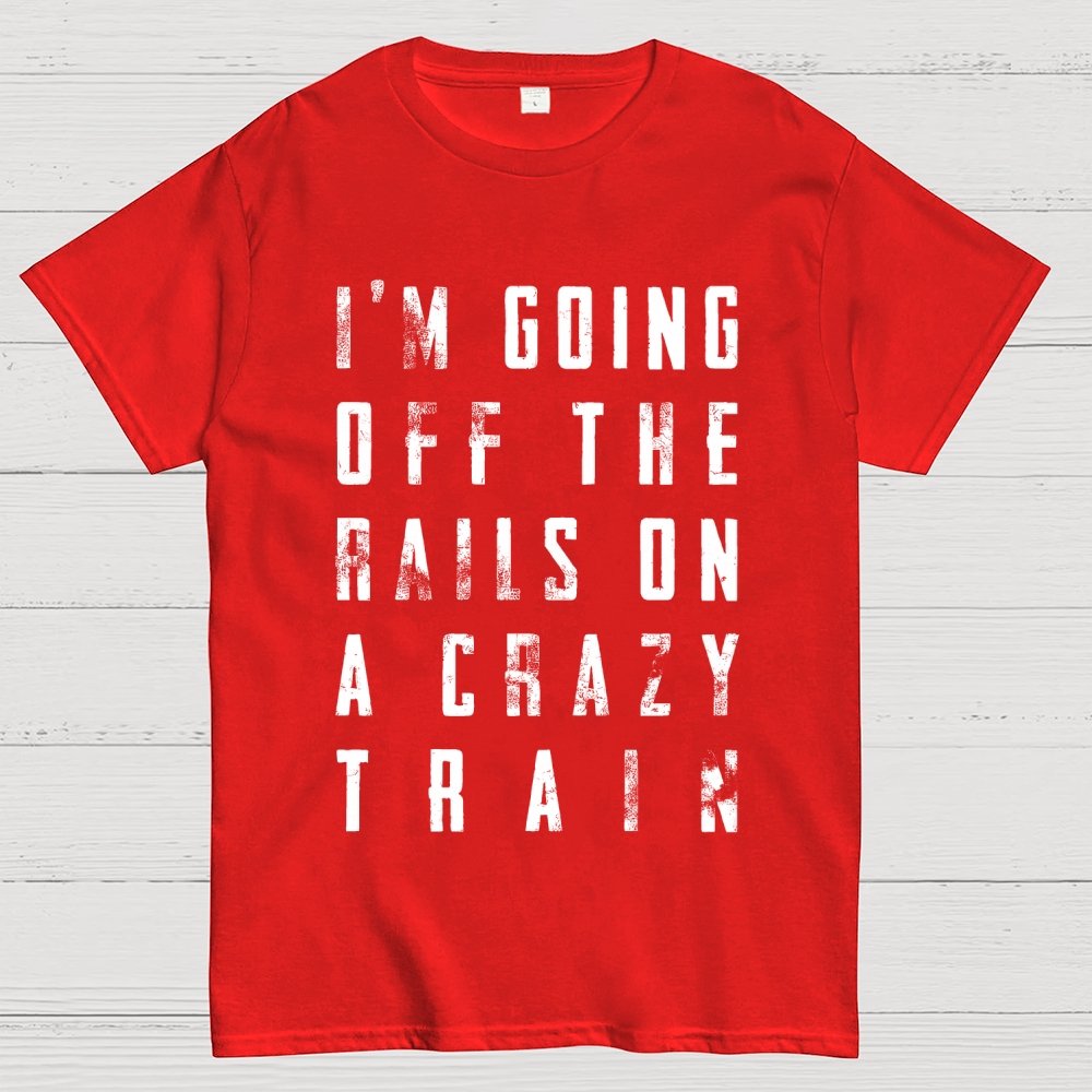 Crazy Train Lyric Quote Unisex Geek T-Shirt