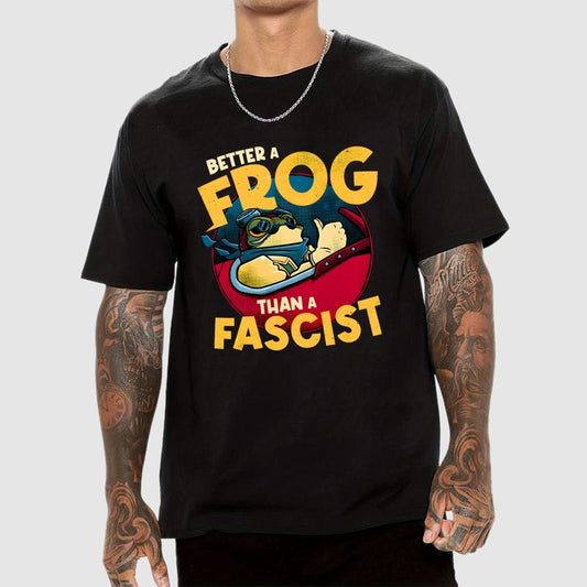 Better A Frog Than A Fascist Geek T-Shirt