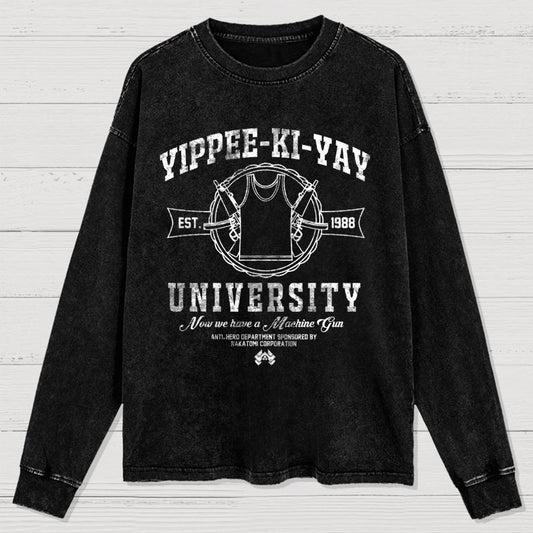 Yippee-Ki-Yay University Washed Long Sleeve Tee